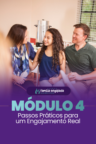Módulo 4 — Passos Práticos para um Engajamento Real